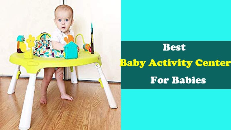 top rated activity center for babies