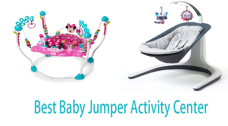 best baby jumper activity center
